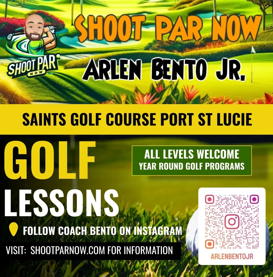 ARLEN BENTO JR GOLF ACADEMY SAINTS GOLF COURSE PORT ST LUCIE FLORDA SHOOT PAR NOW